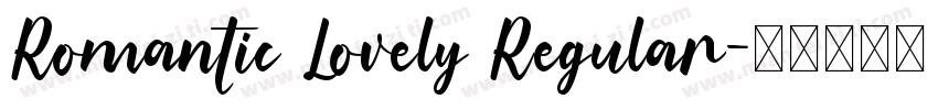 Romantic Lovely Regular字体转换